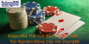 Kham Pha The Gioi Ban Ca Ai Than Trai Nghiem Ang Cap Voi 2Bong88