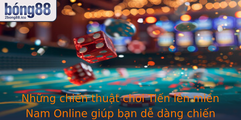 Nhung Chien Thuat Choi Strongtien Len Mien Nam Onlinestrong Giup Ban De Dang Chien Thang